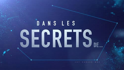 Dans les secrets de ... Bild 1