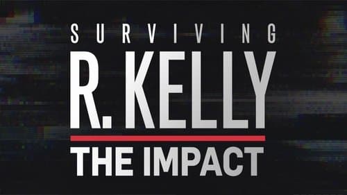 Surviving R. Kelly: The Impact Bild 1