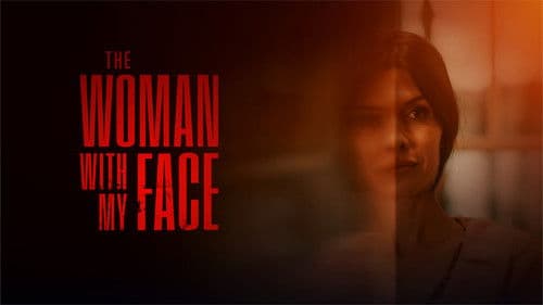 The Woman with My Face Bild 1