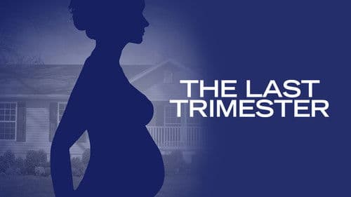 The Last Trimester Bild 1