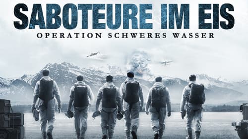 Saboteure im Eis - Operation Schweres Wasser Bild 7