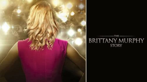 The Brittany Murphy Story Bild 5