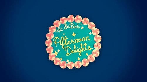 Vic and Bob's Afternoon Delights Bild 1