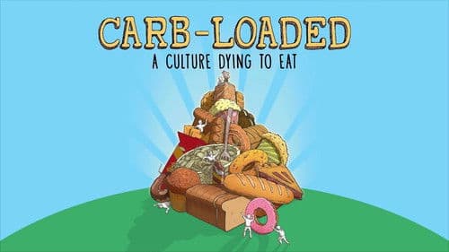 Carb-Loaded: A Culture Dying to Eat Bild 1