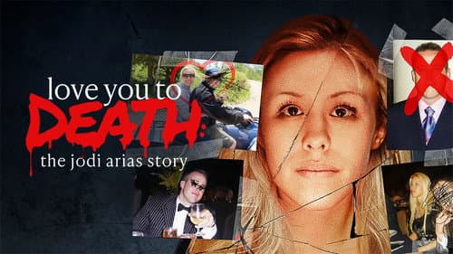 Love You to Death: The Jodi Arias Story Bild 1