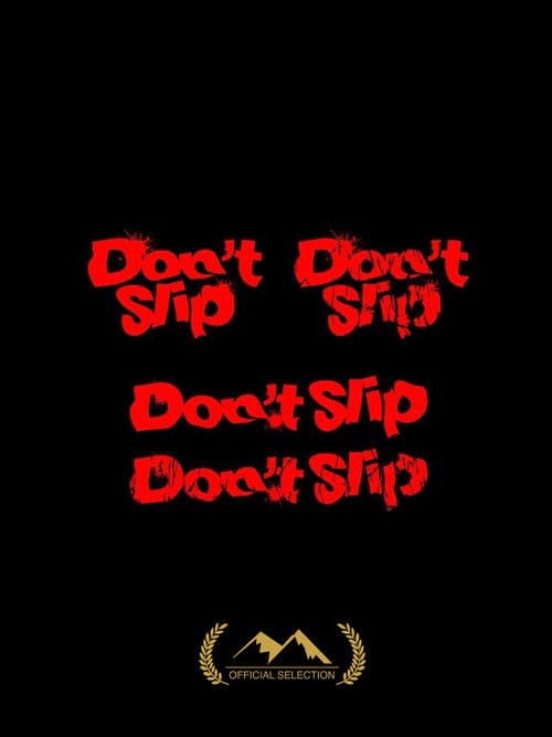 Don't Slip
