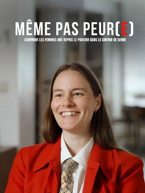 Même pas peur(e) !