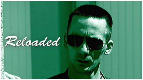 Reloaded Bild 2