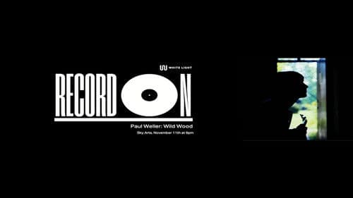 Record On: Paul Weller - Wild Wood Bild 2