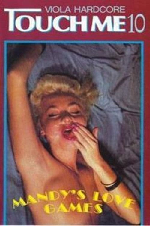 Touch Me 10: Mandy's Love Games