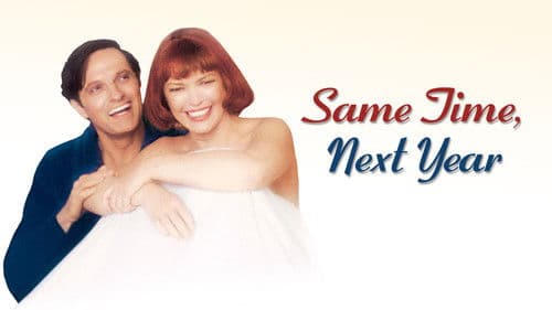 Nächstes Jahr, selbe Zeit Bild 7