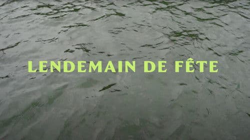 Lendemain de fête Bild 1