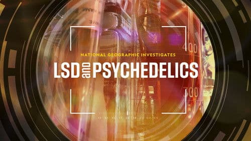 National Geographic Investigates: LSD and Psychedelics Bild 4