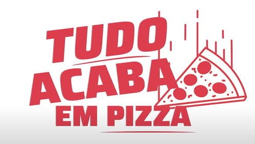 Tudo Acaba Em Pizza Bild 6