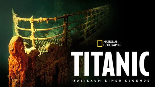 Titanic - Jubiläum einer Legende Bild 2