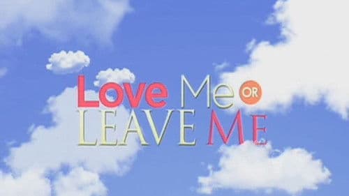 Love Me or Leave Me Bild 2