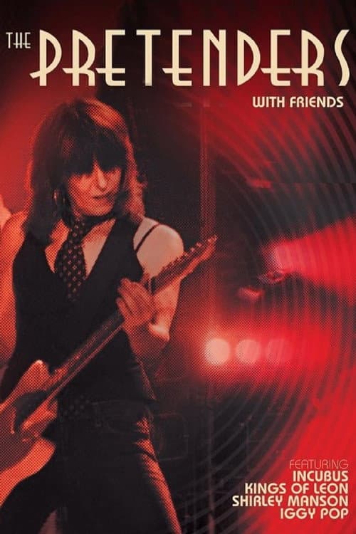The Pretenders and Friends - Live from Decades Rock Arena