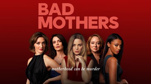 Bad Mothers Bild 2