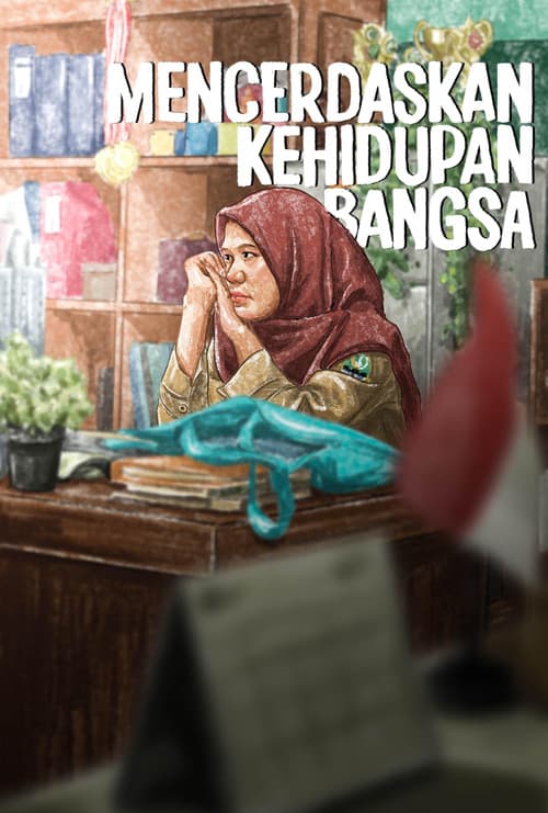 MENCERDASKAN KEHIDUPAN BANGSA