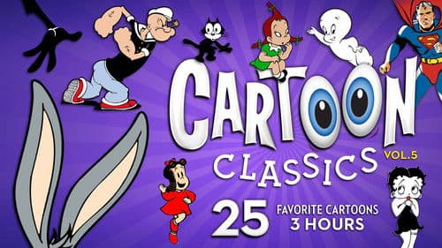 Cartoon Classics - Vol. 5: 25 Favorite Cartoons - 3 Hours Bild 1