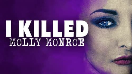 I Killed Molly Monroe Bild 1