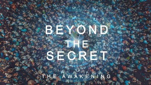 Beyond The Secret: The Awakening Bild 1