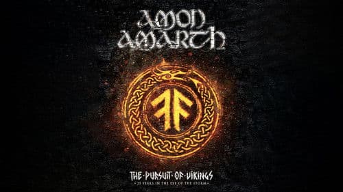 Amon Amarth: The Pursuit of Vikings: 25 Years In The Eye of the Storm Bild 2