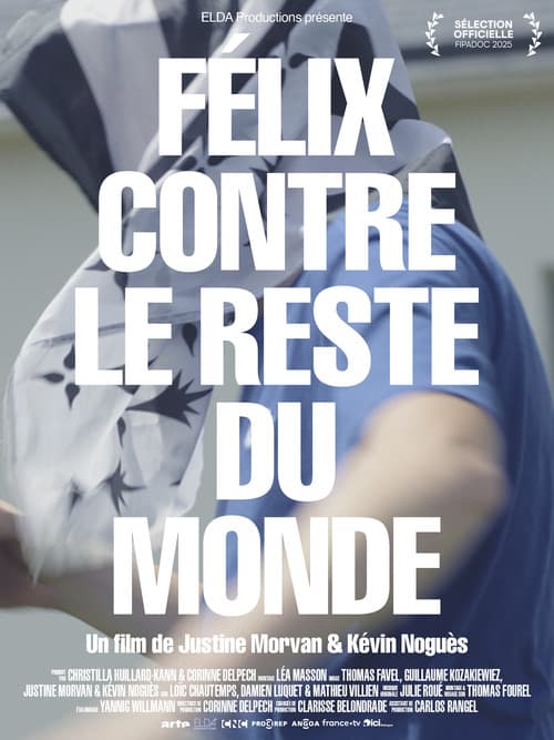 Félix contre le reste du monde