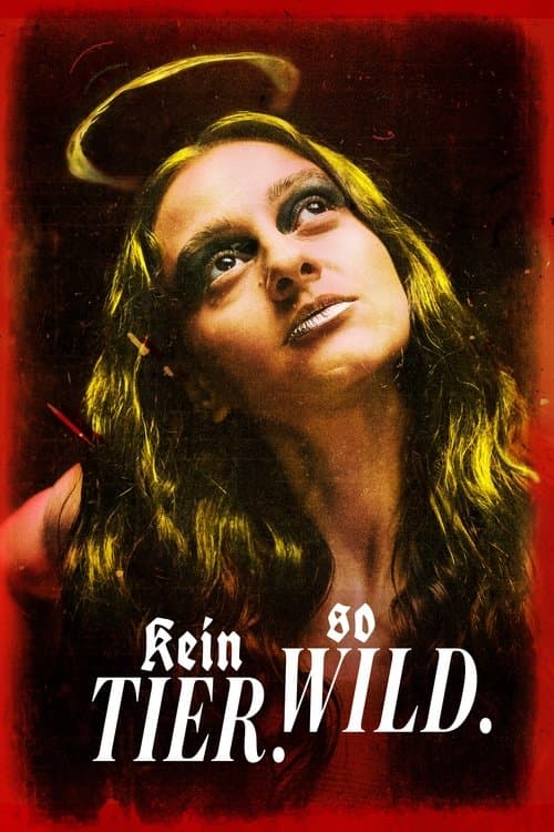 Kein Tier. So Wild.