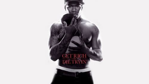 Get Rich or Die Tryin' Bild 1
