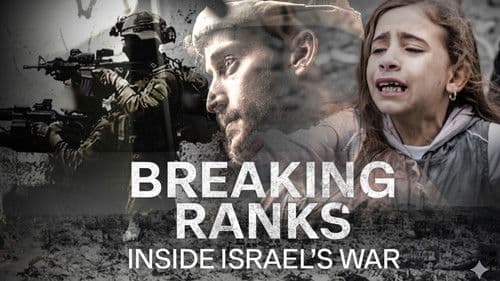 Breaking Ranks: Inside Israel's War Bild 1