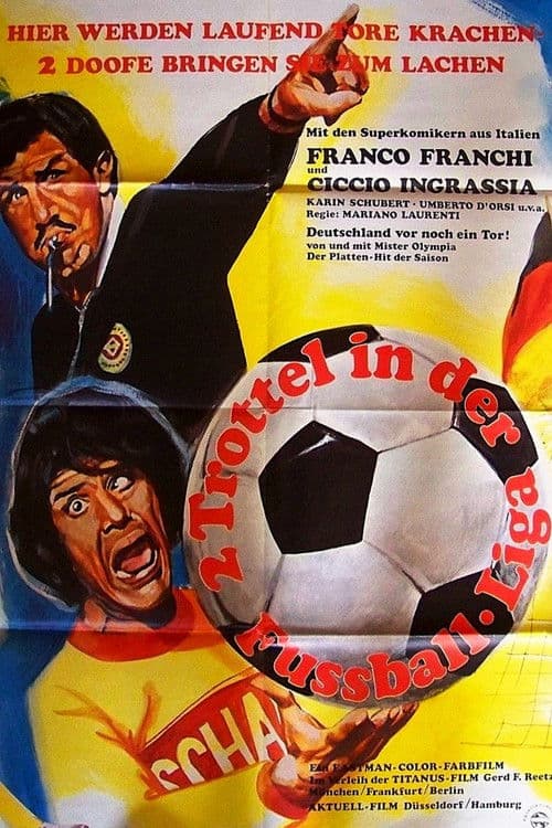 Zwei Trottel in der Fußball-Liga