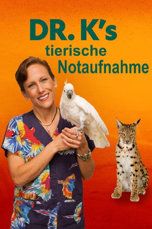 Dr. Ks tierische Notaufnahme