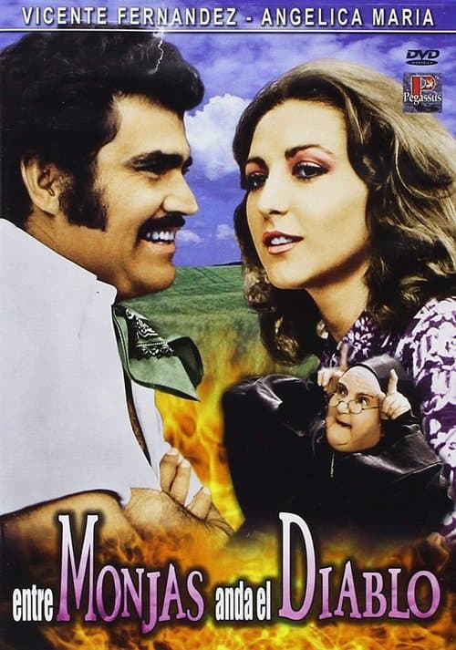 Entre Monjas Anda El Diablo
