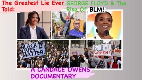 The Greatest Lie Ever Sold: George Floyd and the Rise of BLM Bild 6