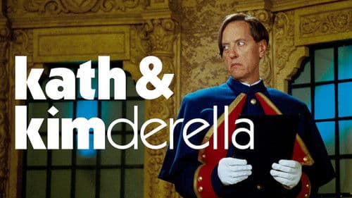 Kath & Kimderella Bild 4