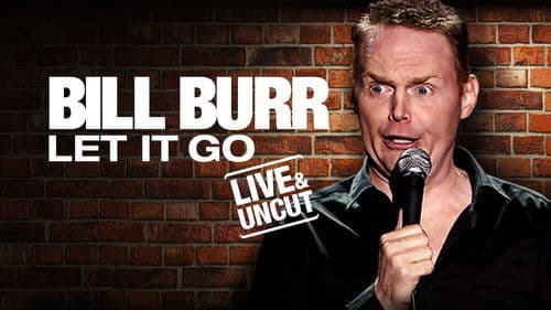 Bill Burr: Let It Go Bild 1