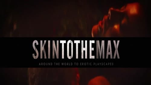 Skin to the Max Bild 1