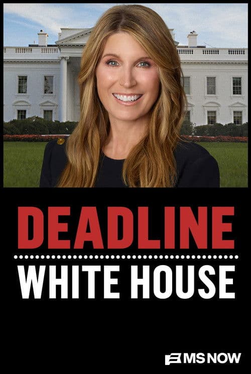 Deadline: White House