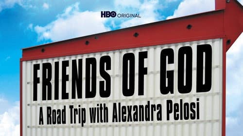 Friends of God: A Road Trip with Alexandra Pelosi Bild 1