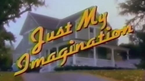 Just My Imagination Bild 1