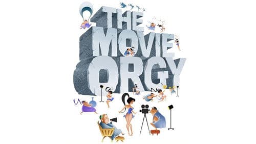The Movie Orgy Bild 1