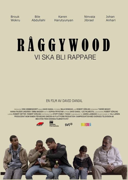 RÄggywood: Vi ska bli rappare