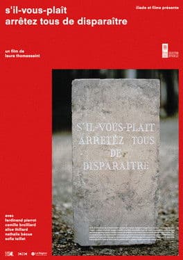 s'il-vous-plaît arrêtez tous de disparaître