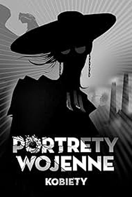 Portrety wojenne. Kobiety