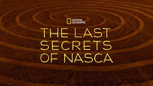 The Last Secrets of the Nasca Bild 4