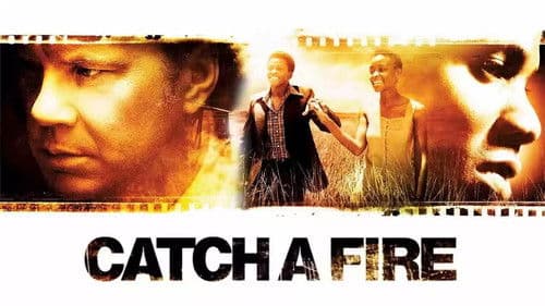 Catch a Fire Bild 5