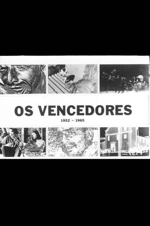Os Vencedores 1952-1965