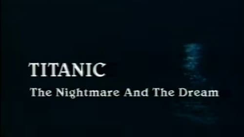 Titanic: The Nightmare and the Dream Bild 2