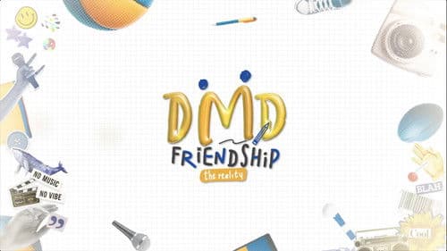 DMD Friendship The Reality Bild 5